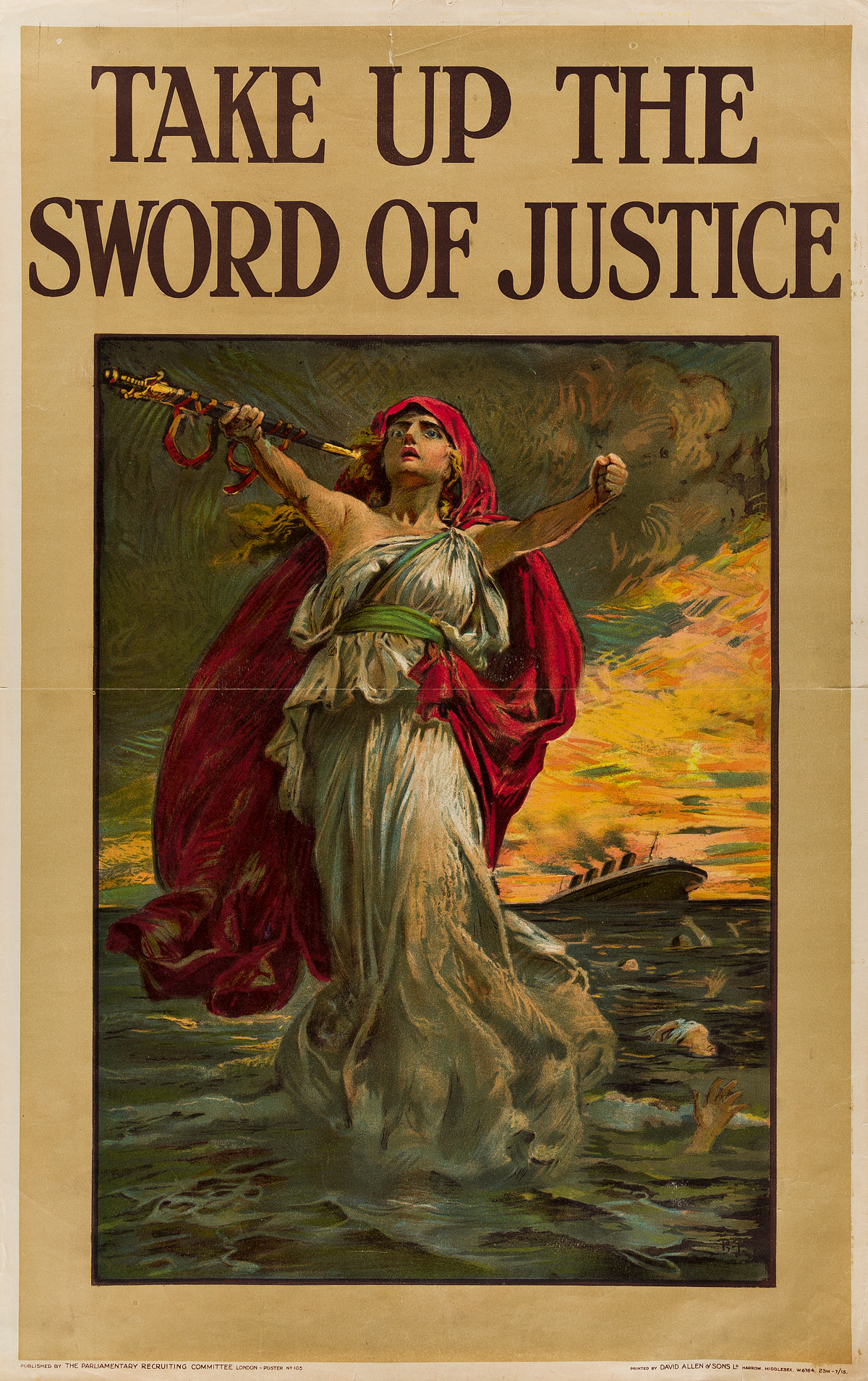 SIR BERNARD PARTRIDGE (1861-1945). TAKE UP THE SWORD OF JUSTICE. Circa 1914. 40x25 inches, 101x63 cm. David Allen & Sons, Ld., Harrow.
